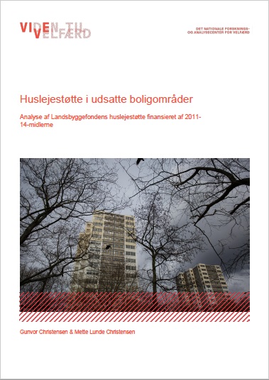 Huslejestøtte i udsatte boligområder (Analyse af Landsbyggefondens huslejestøtte finansieret af 2011-14-midlerne)